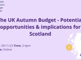 The UK Autumn Budget - Potential opportunities & implications for Scotland